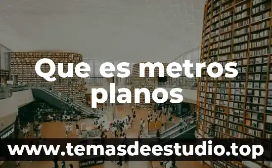 Organización mundial de la salud que es el cáncer 6 Que es metros planos