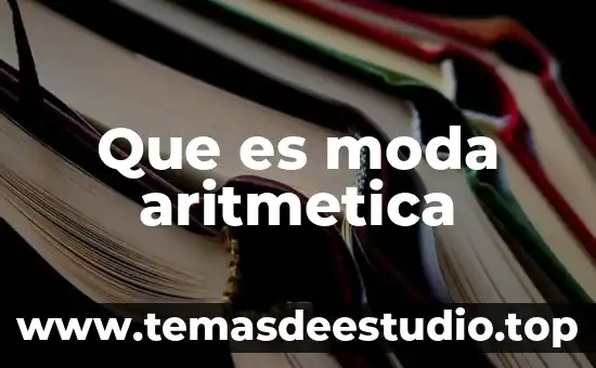 Que es nones significado de la aritmetica 6 Que es moda aritmetica