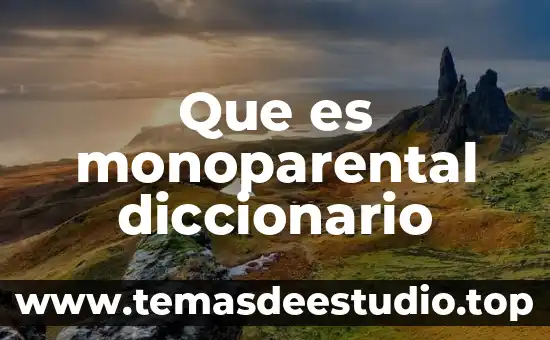 Que es avaricia significado diccionario 4 Que es monoparental diccionario