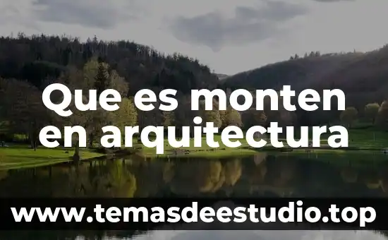 Que es la division tripartita en arquitectura 7 Que es monten en arquitectura