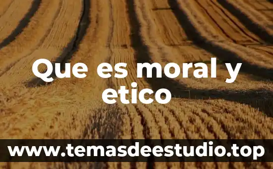 Que es el empirismo etico 4 Que es moral y etico