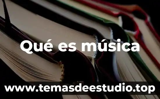 Qué es el sonido en música 3 Qué es música