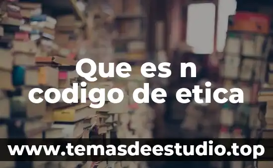 Qué es la ética de la felicidad y la justicia 3 Que es n codigo de etica