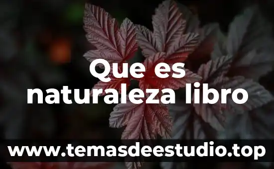 Que es naturaleza libro