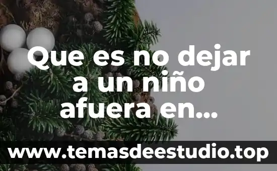 Que es la educacion del arte 6 Que es no dejar a un niño afuera en educación