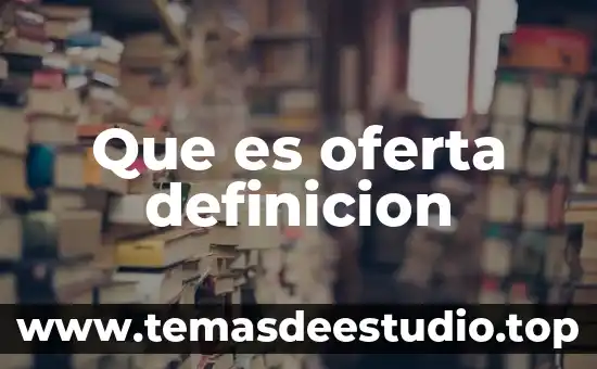 Que es el conocimiento definicion libros 3 Que es oferta definicion