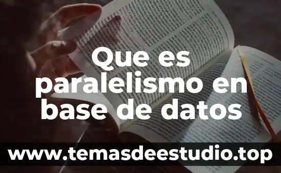 Que es paralelismo en base de datos