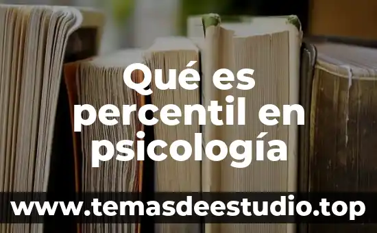 Psicologia el color que es 7 Qué es percentil en psicología