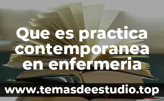 Que es hemoptisis en enfermeria 4 Que es practica contemporanea en enfermeria