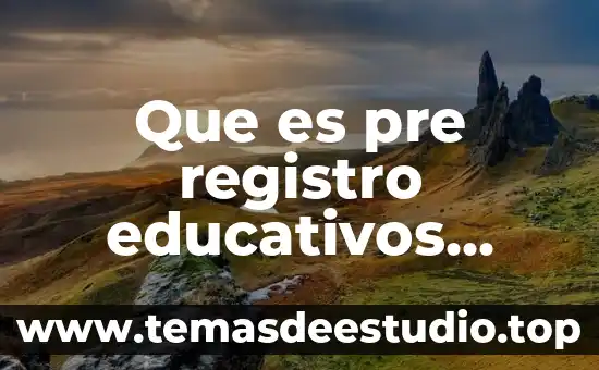 Que es pre registro educativos navales