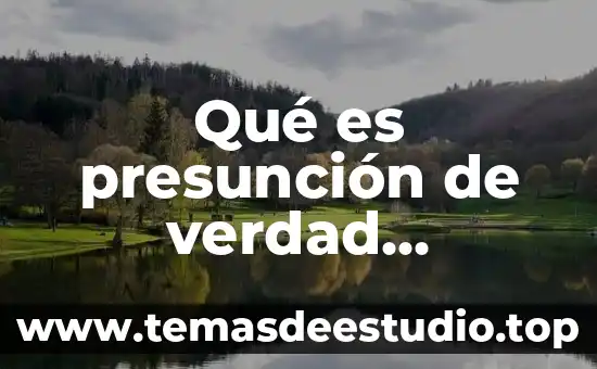 Que es el lenguaje y cultura 3 Qué es presunción de verdad ejemplos