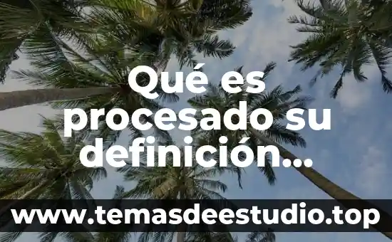 Que es momento de inercia significado 8 Qué es procesado su definición concepto y significado
