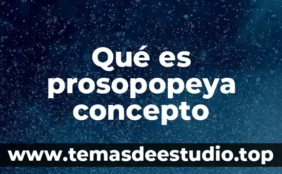 Que es prosopopeya para niños 6 Qué es prosopopeya concepto