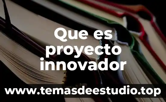 Por que es importante la etica para la sociedad 6 Que es proyecto innovador