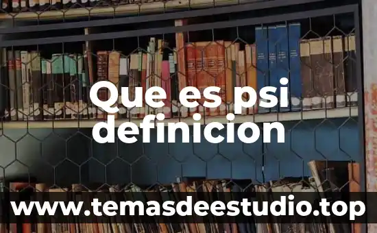 Que es psi definicion