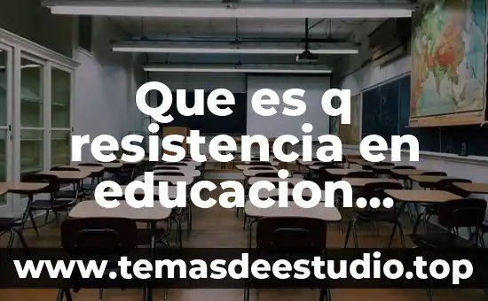 Que es q resistencia en educacion fisica