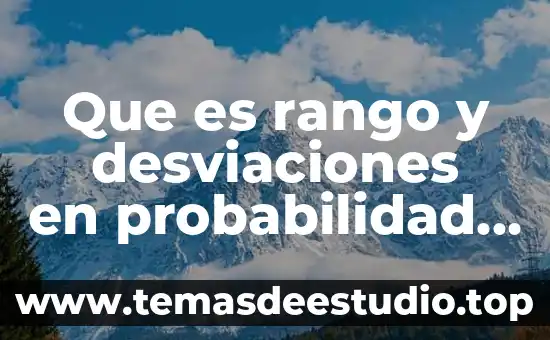 Bolsa de valores norteamericana que es 7 Que es rango y desviaciones en probabilidad y estadistica