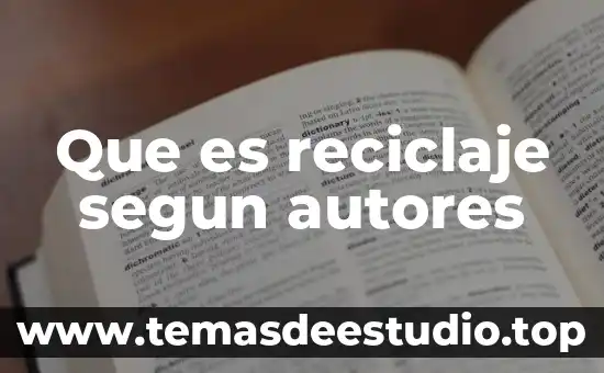 Que es reciclaje segun autores