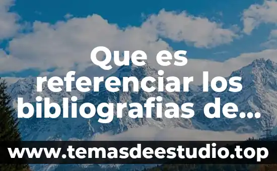 Que es la comprension e interpretacion de textos 7 Que es referenciar los bibliografias de los textos
