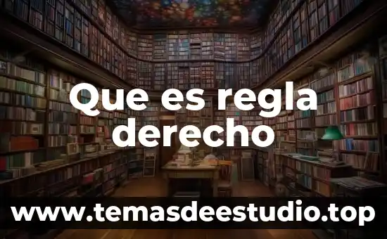 Que es el significado de la regla de educacion fisica 5 Que es regla derecho