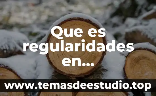Que es regularidades en matemáticas
