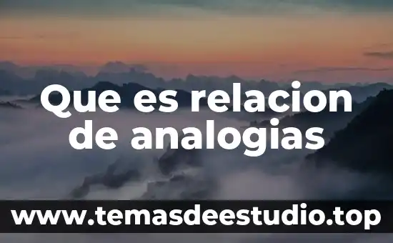 Que es relacion de analogias