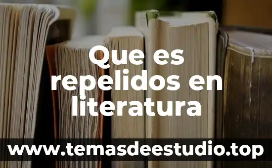 Qué es la canción en literatura 5 Que es repelidos en literatura