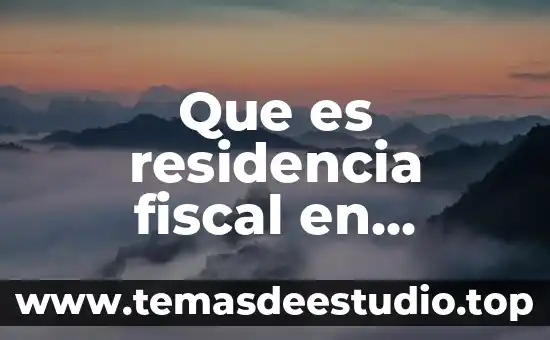 Que es la residencia en los cargos de historia 7 Que es residencia fiscal en venezuela