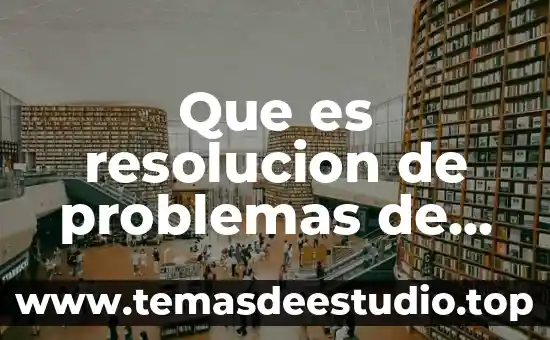 Que es resolucion de conflictos ejemplos 4 Que es resolucion de problemas de conteo
