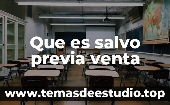 Que es venta personalizada 4 Que es salvo previa venta