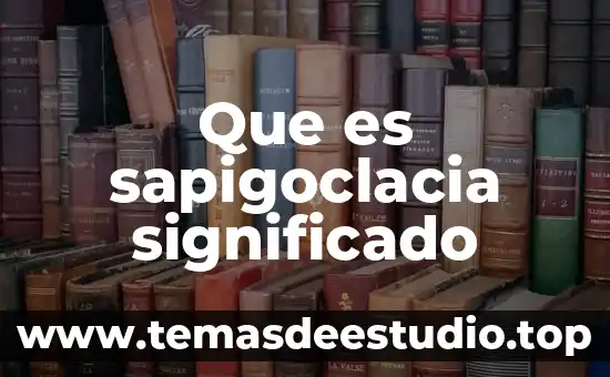 Qué es naturaleza significado 4 Que es sapigoclacia significado