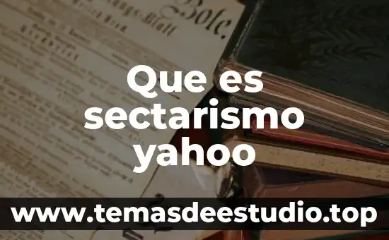 Que es la justicia en la fuente de yahoo significado 5 Que es sectarismo yahoo