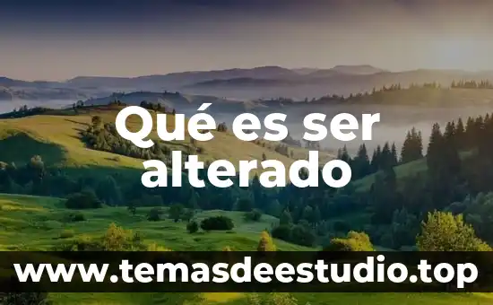 Que es ser estreñido 7 Qué es ser alterado