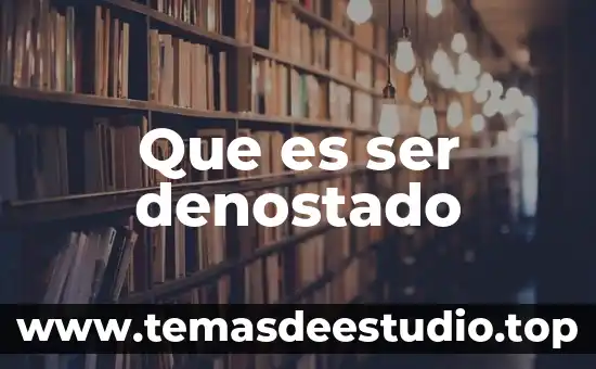 Que es ser denostado