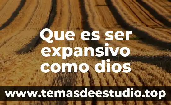 Que es ser un seguidor anonimo 7 Que es ser expansivo como dios