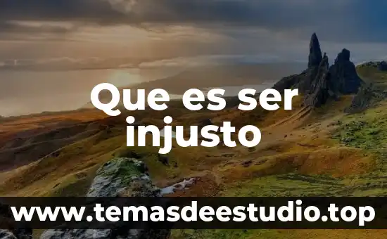 Que es el ser humano para el conductismo 3 Que es ser injusto