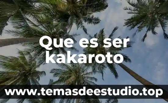 Que es aprender en valores del ser 8 Que es ser kakaroto