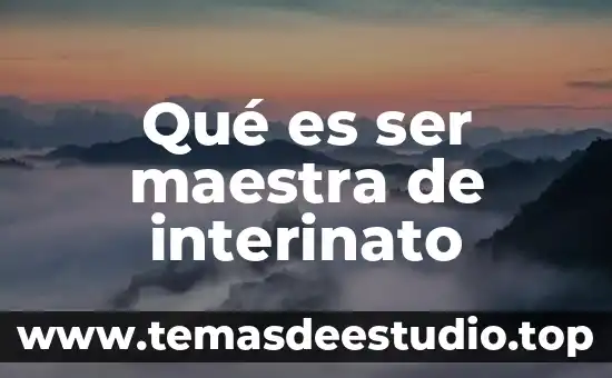 Que es el ser humano para el conductismo 7 Qué es ser maestra de interinato