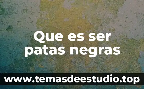 Que es ser sarcástica 4 Que es ser patas negras