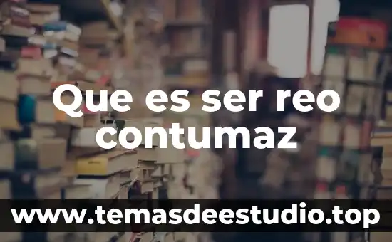 Que es ser reo contumaz