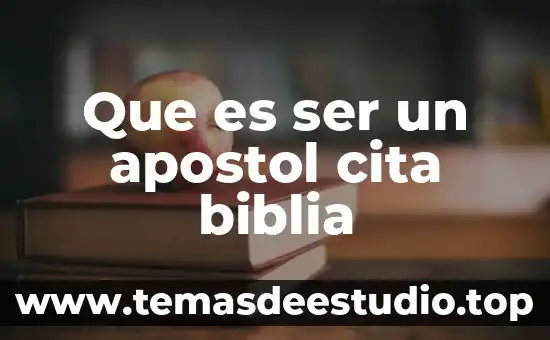 Que es ser un apostol cita biblia