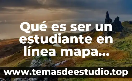 Que es evaluacion mapa conceptual 7 Qué es ser un estudiante en línea mapa conceptual