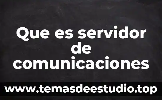 Que es plataforma movil catel comunicaciones 3 Que es servidor de comunicaciones