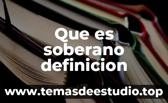 Que es soberano definicion