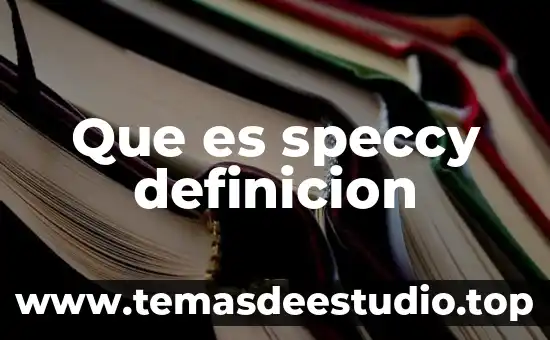 Definicion significado que es estremecer 8 Que es speccy definicion