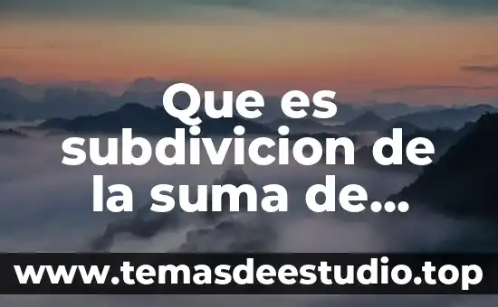 Que es subdivicion de la suma de cuadrados