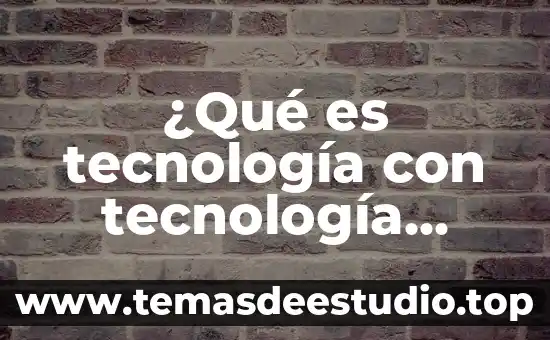 ¿Qué es tecnología con tecnología wireless AC?