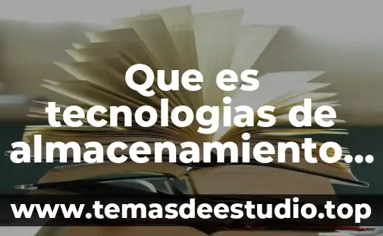 Que es ser estado 3 Que es tecnologias de almacenamiento de estado solido
