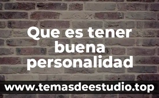 Que es buena para la plaga de planta 8 Que es tener buena personalidad