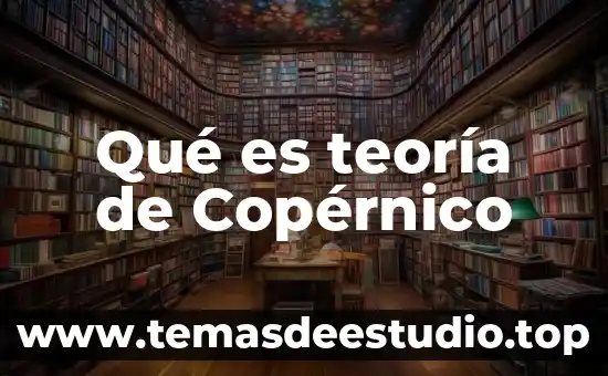Qué es un watts unidad 3 Qué es teoría de Copérnico